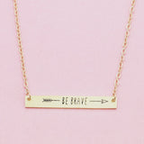 Necklaces -  Gold Be Brave Necklace