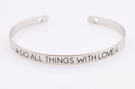 Bracelet - Do All Things With Love